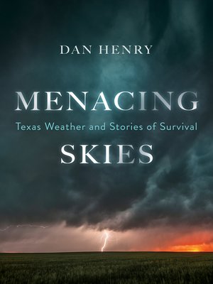 cover image of Menacing Skies: Texas Weather and Stories of Survival